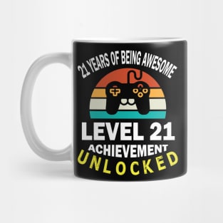 Happy Birthday Gamer 21 Years Of Being Awesome Level 21 Achievement Unlocked Mug